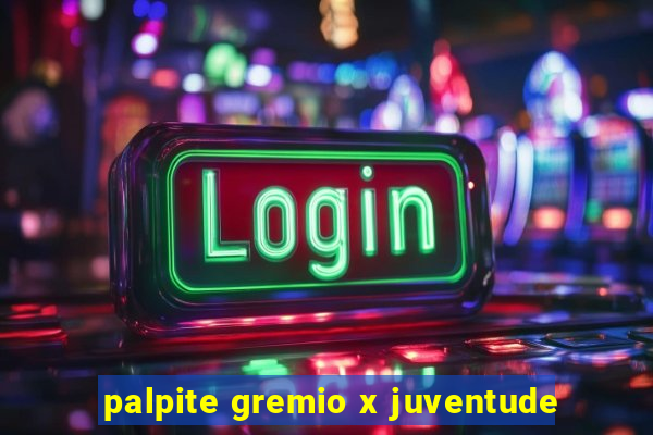 palpite gremio x juventude